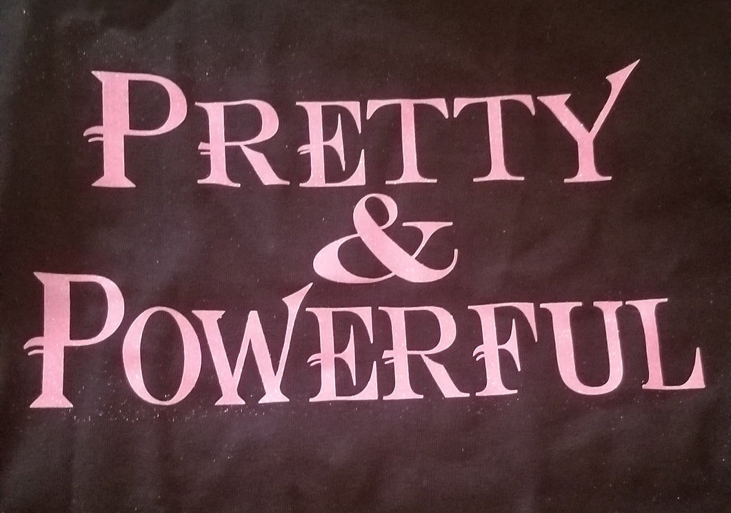 Pretty & Powerful Tee