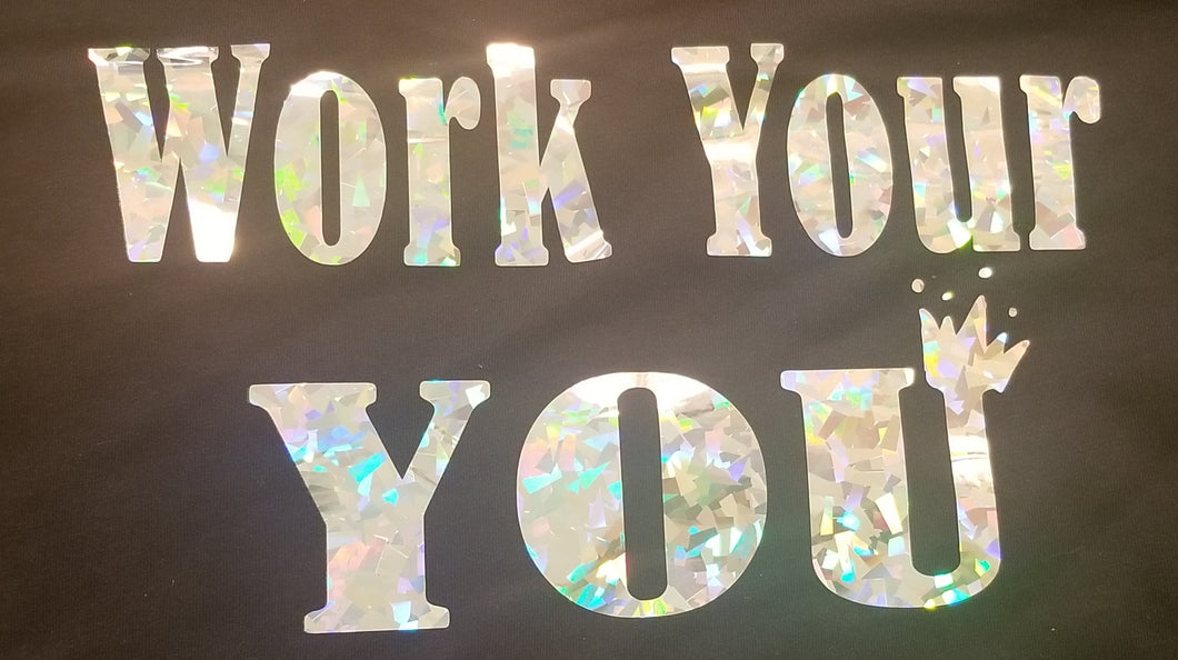 Work Your You Tee(Glitter Glam)